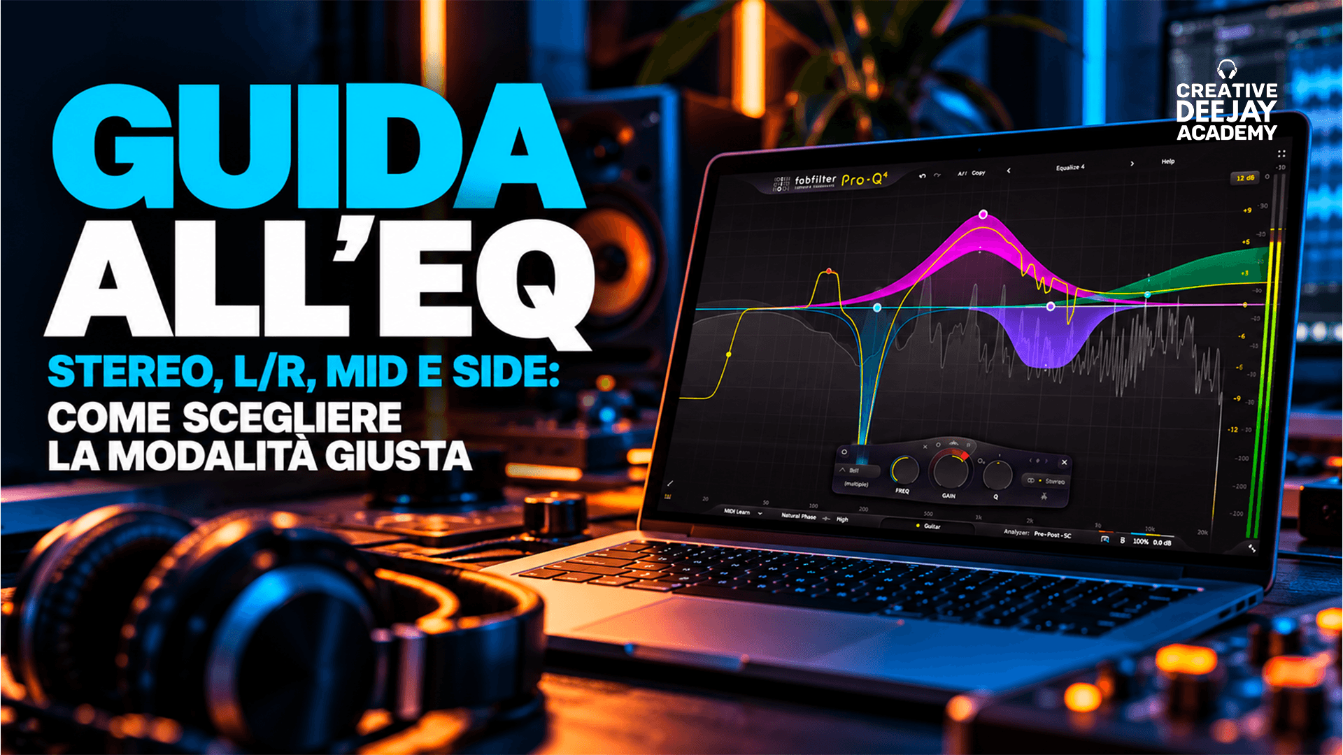 Guida all’EQ: Stereo, L/R, Mid e Side: come scegliere la modalità giusta