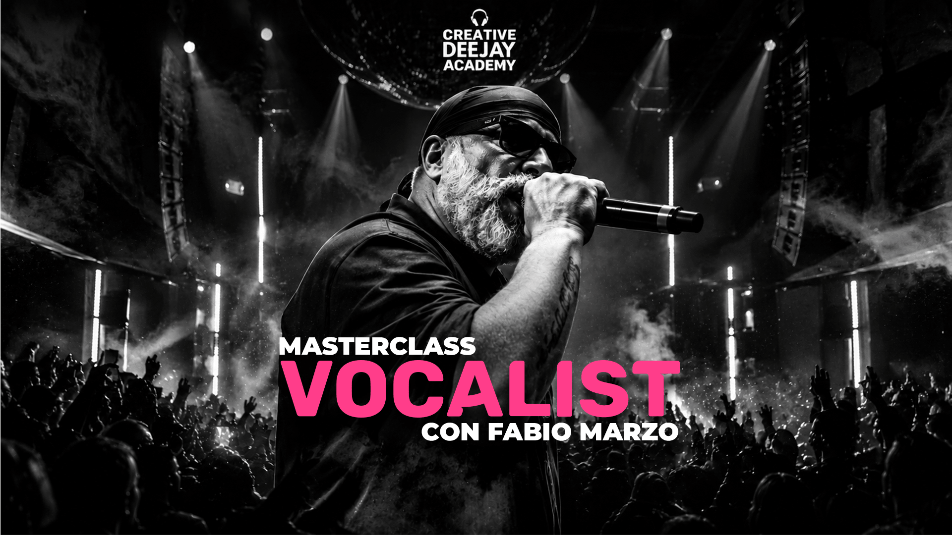 Fabio Marzo arriva alla Creative Deejay Academy con una nuova Masterclass per Vocalist
